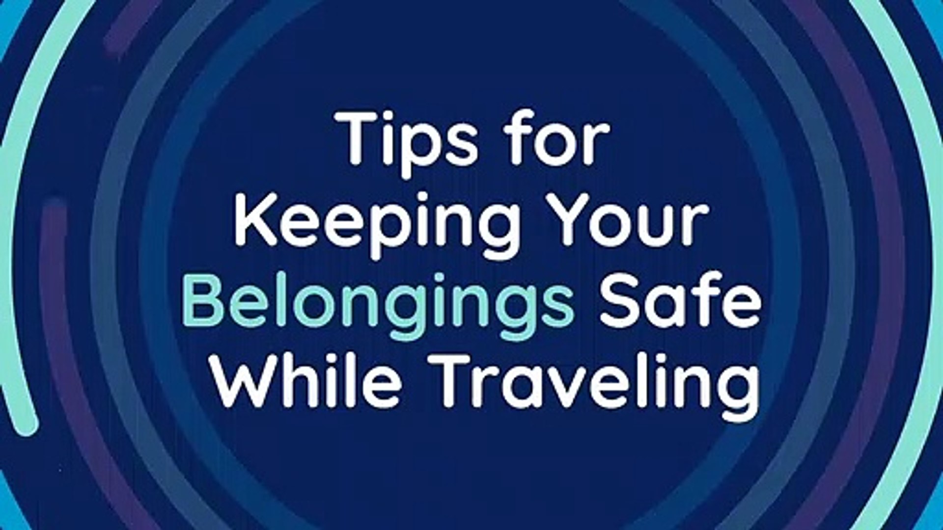 ⁣Tips For Keeping Your Belongings Safe While Traveling