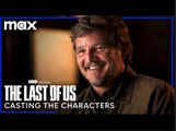 The Last of Us | Casting the Characters  | Max