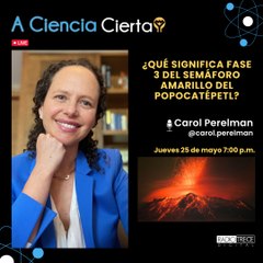 A Ciencia Cierta: ¿Qué significa Fase 3 del semáforo amarillo del Popocatépetl?