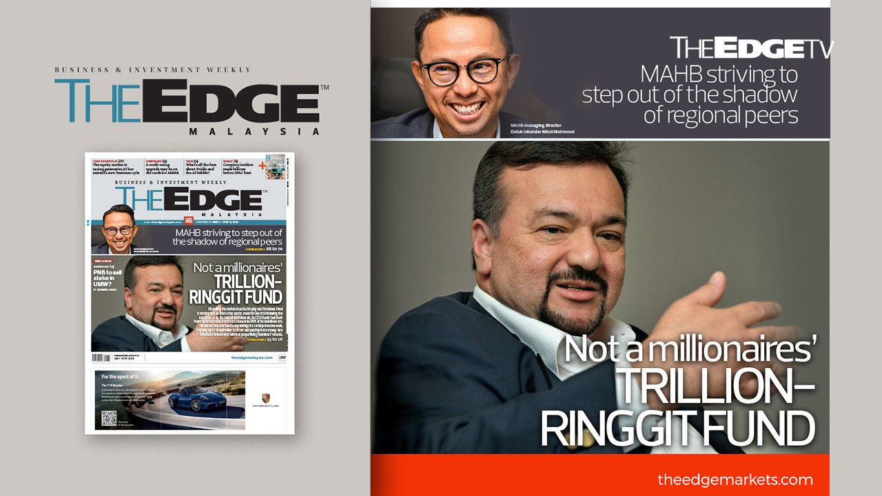 EDGE WEEKLY: EPF dispels impression it’s a rich man’s club + MAHB on making KLIA great again