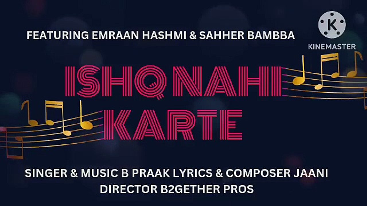punjabi songs,#b praak songs,#kya loge tum, Ishq Nahi Karte (Video) Emraan Hashmi | B Praak | Jaani | Sahher B | Raj Jaiswal | New Sad Song 2022 ,Bollywood songs,indian songs,sad songs,rapping,my mix   , #RADHEYCREATION , #Dailymotion