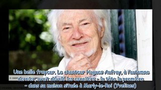 “J’aurais pu y rester”  Hugues Aufray sans équivoque sur sa terrible chute