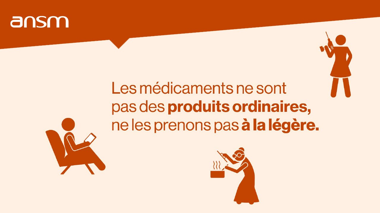Les médicaments ne sont pas des produits ordinaires, ne les prenons pas à la légère
