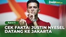 CEK FAKTA: Menyesal, Justin Hubner Datang ke Jakarta untuk Urus Dokumen Timnas Indonesia
