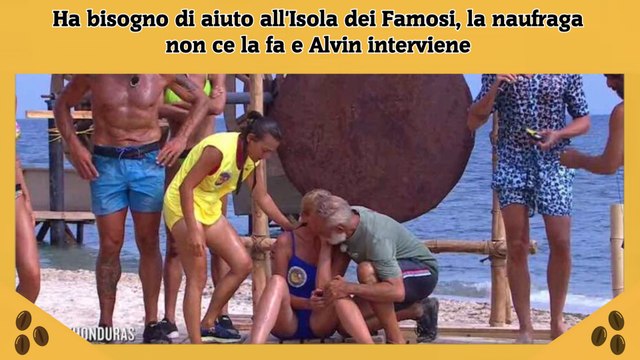 Ha bisogno di aiuto all'Isola dei Famosi, la naufraga non ce la fa e Alvin interviene