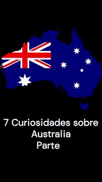 7 Curiosidades sobre Australia (versión móvil) Parte 1