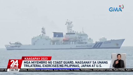 Mga miyembro ng coast guard, nagsanay sa unang trilateral exercises ng Pilipinas, Japan at U.S. | 24 Oras