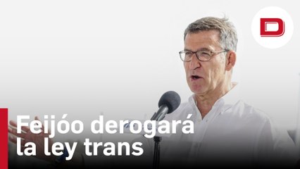 Feijóo derogará la ley trans y la de Memoria y revisará la de Educación y la de eutanasia