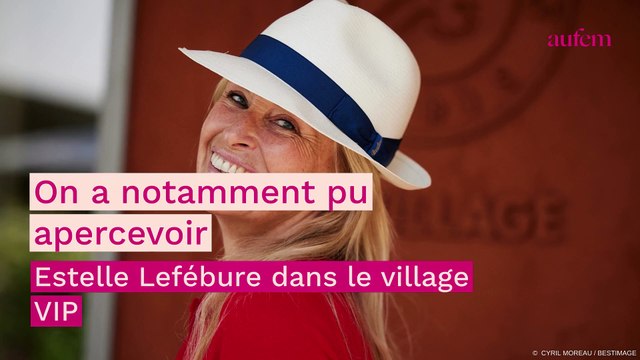 Estelle Lefébure sublime sans maquillage, elle dévoile ses rides à Roland-Garros