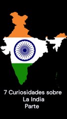 7 Curiosidades sobre La India (versión móvil) Parte 1