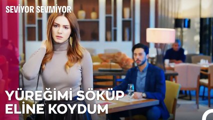 Hoşça Kal İlk Aşkım - Seviyor Sevmiyor