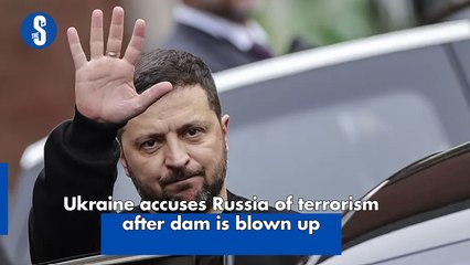 Ukraine accuses Russia of terrorism after dam is blown up