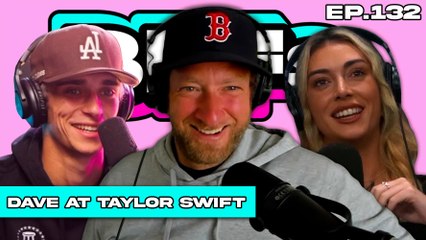 DAVE PORTNOY RECAPS TAYLOR SWIFT’S ERAS TOUR — BFFs EP. 132