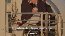Papa retorna a hospital para exames médicos