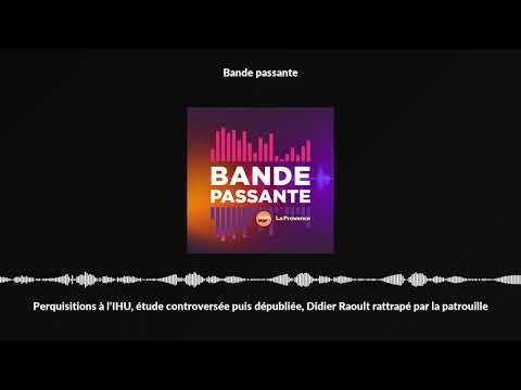 Perquisitions à l’IHU, étude controversée puis dépubliée, Didier Raoult rattrapé par la patrouille
