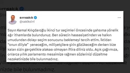 Réponse de Sakık à Kılıçdaroğlu, qui l'a ciblé pendant le processus électoral： Si vous ne le prouvez pas, vous répondrez devant le tribunal