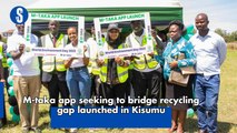 M-taka app seeking to bridge recycling gap launched in Kisumu