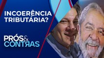 Novas isenções de Lula comprometem as contas públicas? | PRÓS E CONTRAS