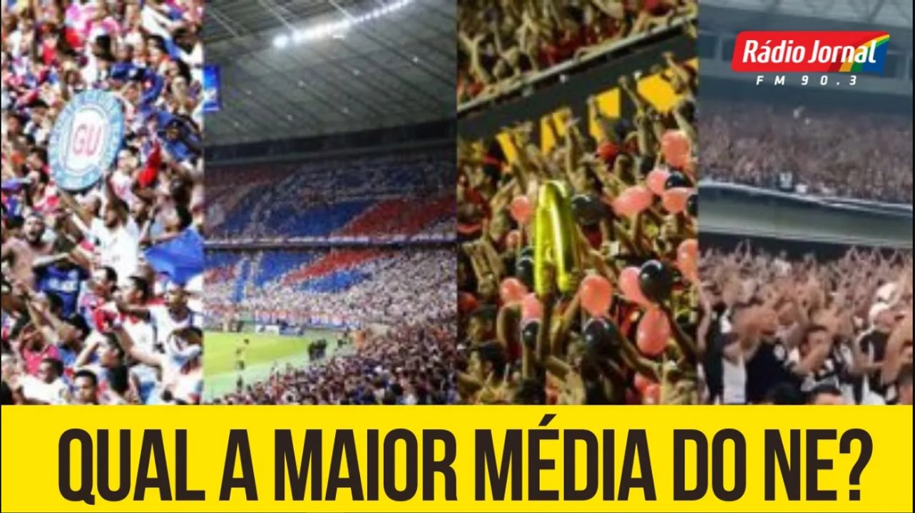 Qual a maior MÉDIA de PÚBLICO do BRASIL? Saiba quais clubes do NORDESTE estão na lista