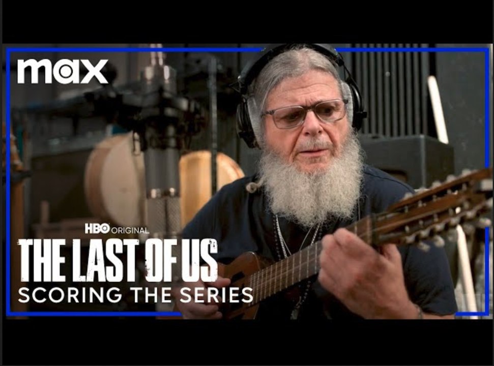 The Last of Us | Creating the Score | Max
