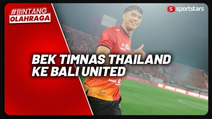 Bursa Transfer Liga 1: Bali United Gaet Bek Timnas Thailand Elias Dolah