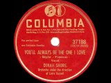 1946 Dinah Shore - Youll Always Be The One I Love