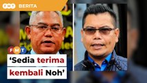 Umno Selangor sedia terima kembali Noh, kata Jamal