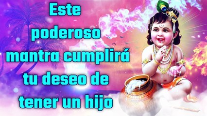 Este poderoso mantra cumplirá tu deseo de tener un hijo
