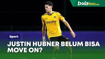 Selalu Muncul saat Ivar Jenner Update tentang Timnas Indonesia, Justin Hubner Belum Bisa Move On?
