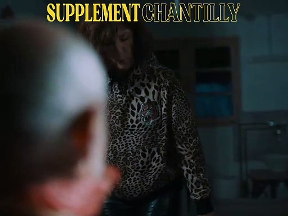 Teaser #1 SUPPLÉMENT CHANTILLY