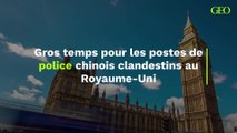 Royaume-Uni : gros temps pour les postes de police chinois clandestins
