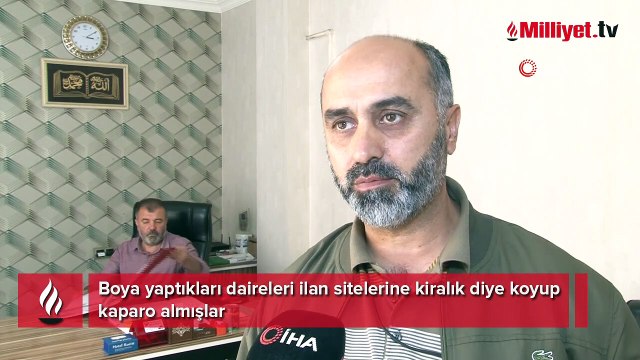 Evleri boyayıp ilan sitelerine koydular, kaparo alıp vatandaşı dolandırdılar