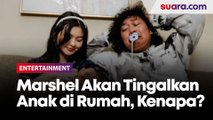 Bakal Kerja Keluar Kota, Marshel Widianto dan Istri Bakal Tinggalkan Anak di Rumah