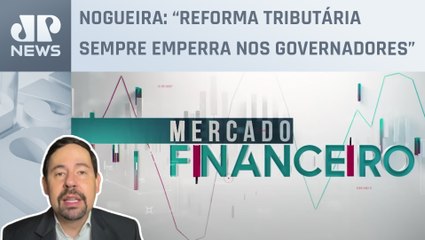 Estados querem repasse anual de R$ 100 bilhões para apoio à reforma tributária | Mercado Financeiro