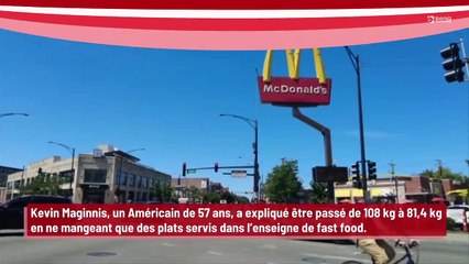 Un homme mange au McDonald’s tous les jours pendant trois mois et perd 26 kg !