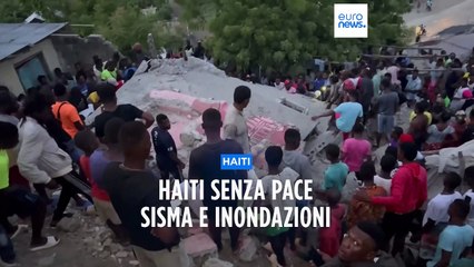 Haiti senza pace: terremoto, frane e inondazioni