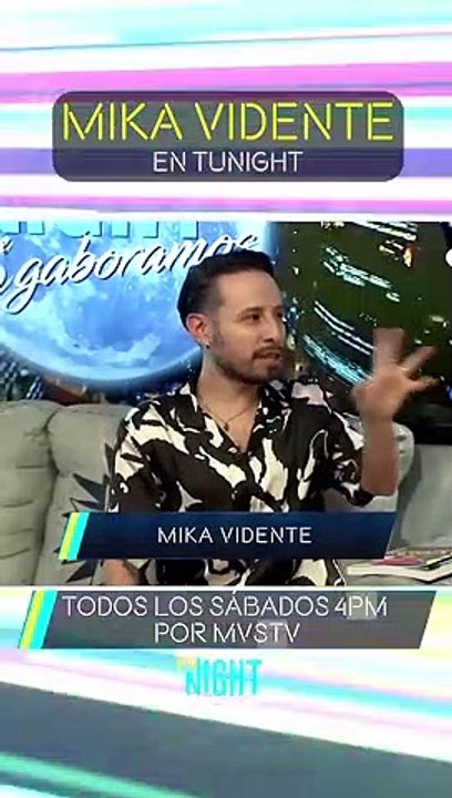 Mika Vidente en TuNight