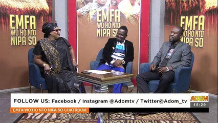 Emfa Wo Ho Nto Nipa So Chatroom on Adom TV (9-6-23)