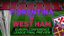 When Florence meets London - Conference League final preview