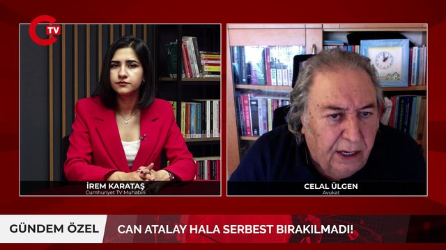 Avukat Celal Ülgen cumhuriyet TV'de Can Atalay'ın serbest bırakılmamasına tepki gösterdi: Yargıtay bilmelidir ki beş yıl güvenceleri yok, mevsimler değişir
