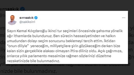 Sakık'tan seçim sürecinde kendisini hedef alan Kılıçdaroğlu'na yanıt: İspatlamazsanız mahkemede hesabını vereceksiniz
