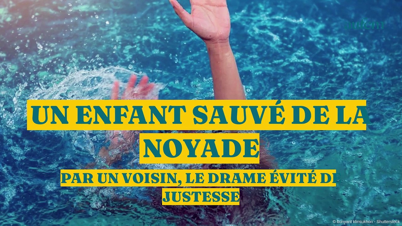 Un enfant sauvé de la noyade par un voisin, le drame évité de justesse