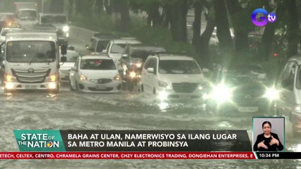 Baha at Namerwisyo sa Metro Manila at Probinsya | SONA Highlights 🌧️
