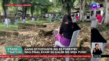 Ilang estudyante ng BS Forestry, nag-final exam sa ilalim ng mga puno | SONA