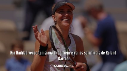 Bia Haddad vence tunisiana Ons Jabeur e vai às semifinais de Roland Garros