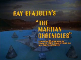 The Martian Chronicles  1 of 3