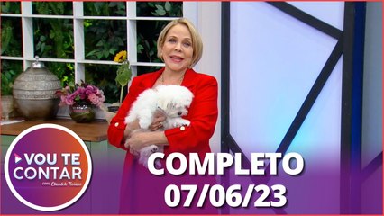 Vou te Contar: Cuidados com filhotes de cães, papo sobre esclerose múltipla (07/06/23) | Completo