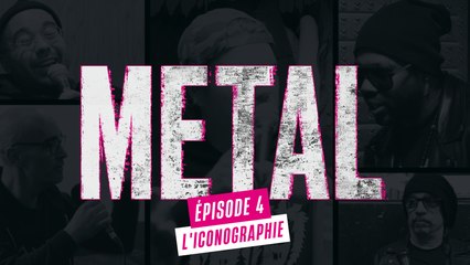 FIP METAL – Épisode 4 : L'iconographie
