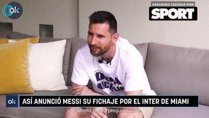 Así anunció Messi su fichaje por el Inter de Miami