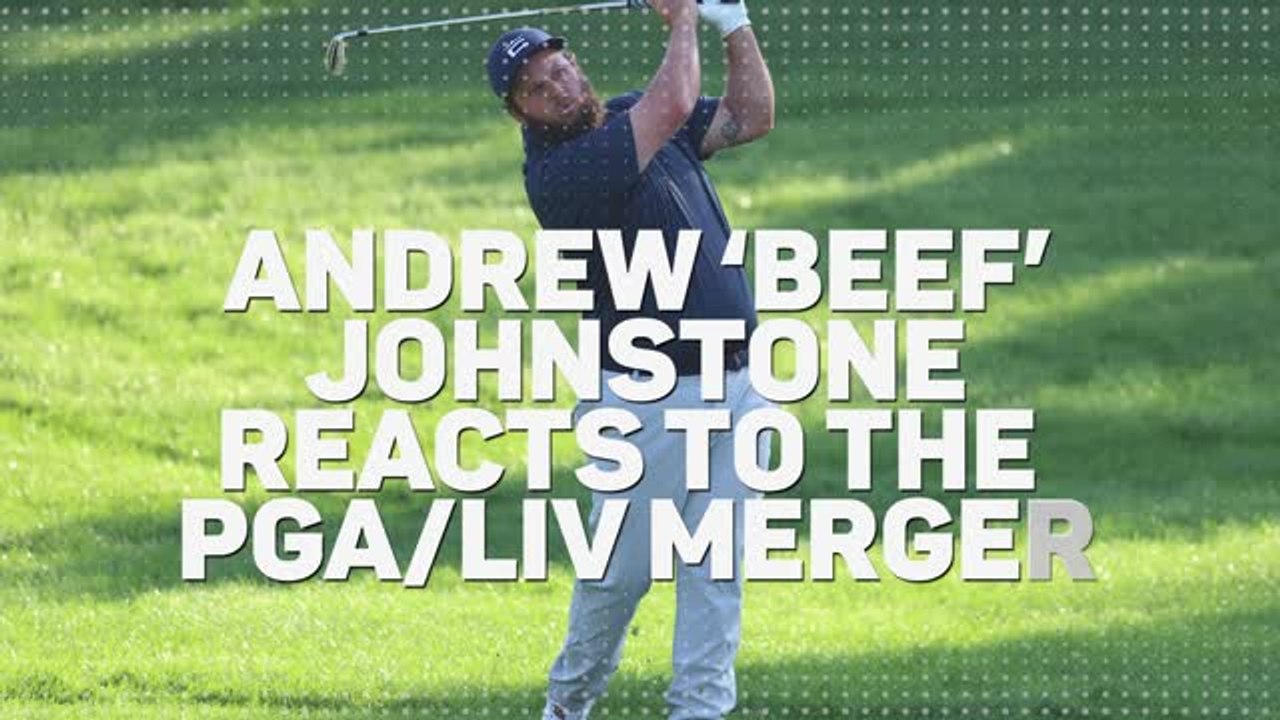 'It's insane' - Andrew 'Beef' Johnston shocked by golf merger